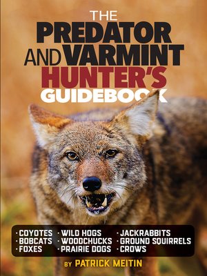 cover image of The Predator and Varmint Hunter's Guidebook